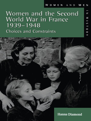 cover image of Women and the Second World War in France, 1939-1948